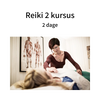 Reiki 2 - Start 23. oktober 2022 København
